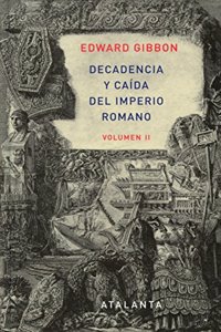 Decadencia y caida del Imperio romano (vol. II)