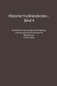 Historier fra Brønderslev - Bind 4