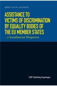 Assistance to Victims of Discrimination by Equality Bodies of the EU-Member States