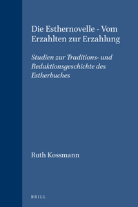 Die Esthernovelle - Vom Erzählten zur Erzählung