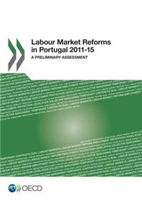 Labour Market Reforms in Portugal 2011-15