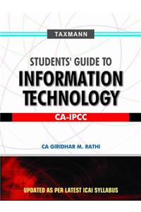 STUDENTS GUIDE TO INFORMATION TECHNOLOGY -(CA-IPCC)