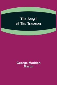 The Angel of the Tenement