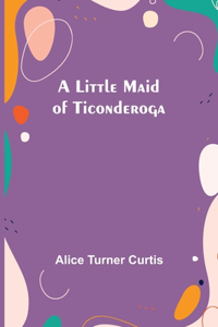 Little Maid of Ticonderoga