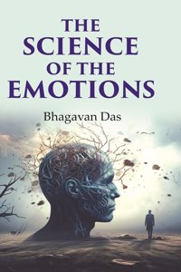 The Science of the Emotions [Hardcover]