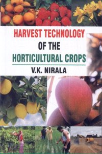 Harvest Technology of the Horticultural Crops