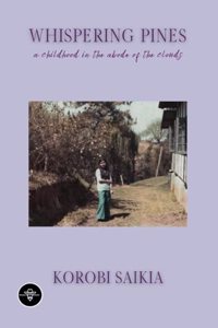 Whispering Pines: a childhood in the abode of the clouds