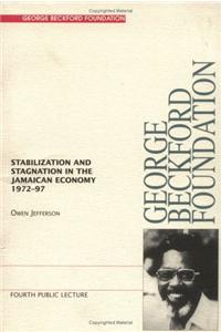 Stabilization and Stagnation in the Jamaican Economy 1972-97