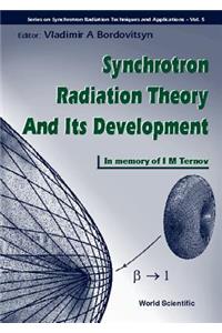 Synchrotron Radiation Theory And Its Development, In Memory Of I M Ternov (1921-1996)