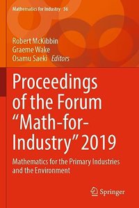 Proceedings of the Forum Math-For-Industry 2019