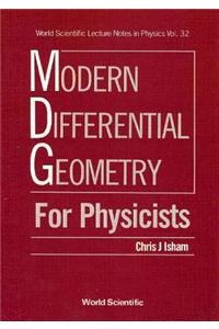 Modern Differential Geometry For Physicists