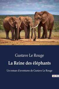 Reine des éléphants