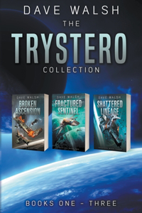 Trystero Collection