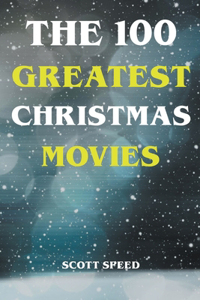 100 Greatest Christmas Movies