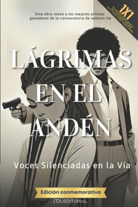 Lágrimas en el Andén