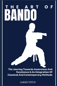 The Art of Bando