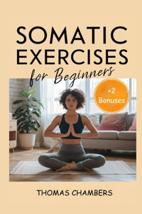 Somatic Exercises for Beginners