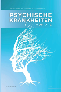 Psychische Krankheiten von A-Z