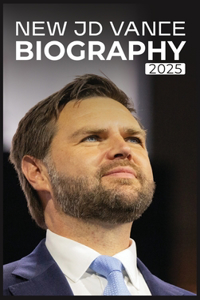 New JD Vance Biography 2025 JD Vance Book