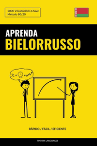 Aprenda Bielorrusso - Rápido / Fácil / Eficiente