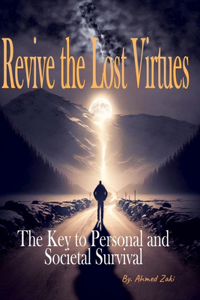 Revive the Lost Virtues