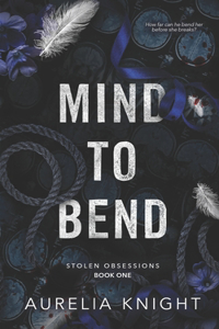 Mind to Bend