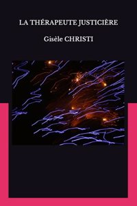 La Thérapeute Justicière