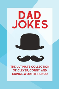 Dad Jokes for Every Occasion