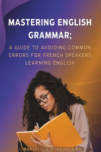 Mastering English Grammar