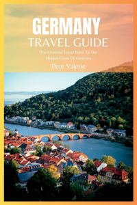 Germany Travel Guide 2024