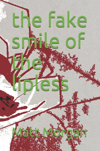 fake smile of the lipless