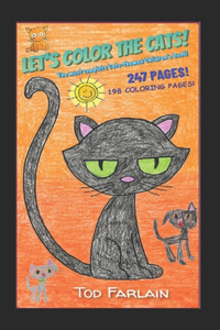 Let's color the Cats. Coloring Book for Kids Ages 4/11 Coloured!