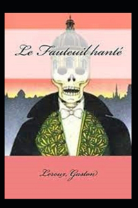 Le Fauteuil hanté Annoté