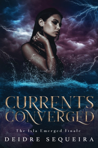 Currents Converged