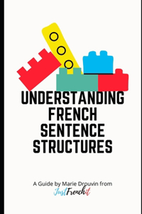 Understanding French Sentence Structures