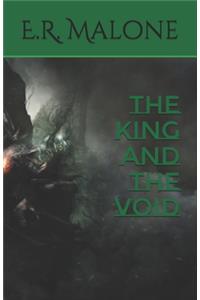 King and The Void