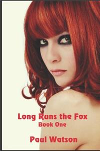 Long Runs the Fox