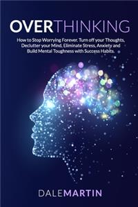 Overthinking