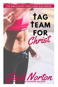 Tag Team For Christ