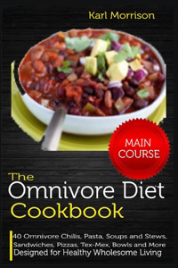 The Omnivore Diet Cookbook