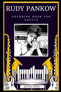 Rudy Pankow Coloring Book for Adults