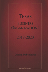 Texas Business Organizations 2019-2020