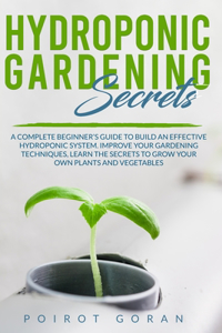 Hydroponic Gardening Secret
