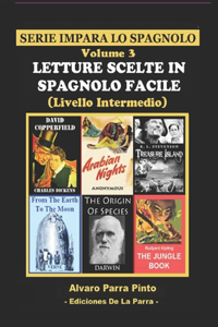 Letture Scelte in Spagnolo Facile Volume 3