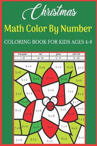 Christmas Math Color By Number Coloring Book For Kids Ages 4-8
