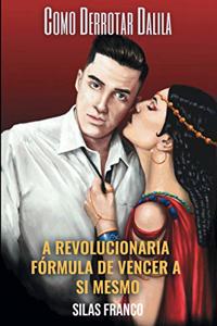 Como Derrotar Dalila