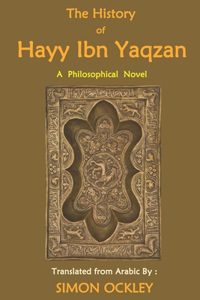THE HISTORY OF HAYY IBN YAQZAN, Illustrated Edition