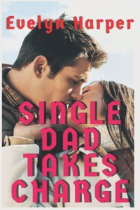 Single Dad Takes Charge