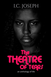 The Theatre of Tears