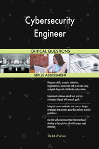 Cybersecurity Engineer Critical Questions Skills Assessment